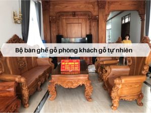 bộ bàn ghế gỗ phòng khách gỗ tự nhiên