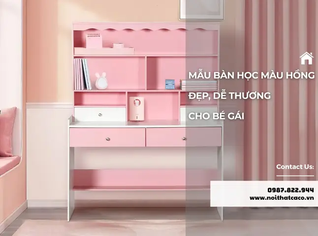Bàn Học Đẹp Cho Bé Gái Bàn Học Đẹp Cho Bé Gái