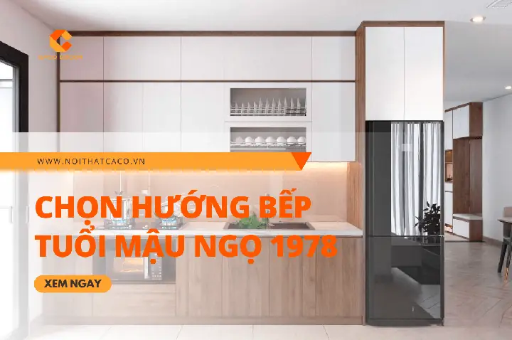 Hướng Bếp Tốt Cho Tuổi Mậu Ngọ 1978 Hướng Bếp Tốt Cho Tuổi Mậu Ngọ 1978