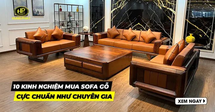 Kinh Nghiệm Mua Sofa Gỗ