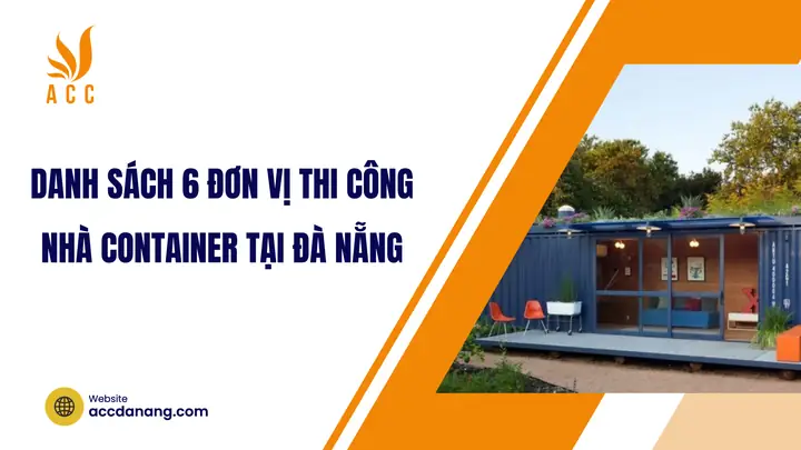 Thi Công Nhà Container Tại Đà Nẵng Thi Công Nhà Container Tại Đà Nẵng