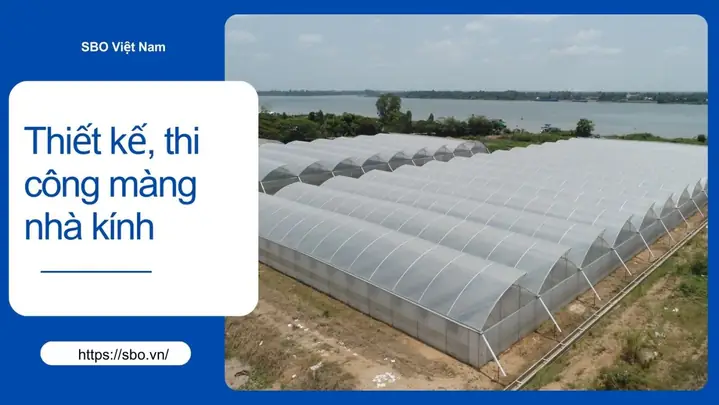 Thiết Kế Thi Công Nhà Kính Thiết Kế Thi Công Nhà Kính